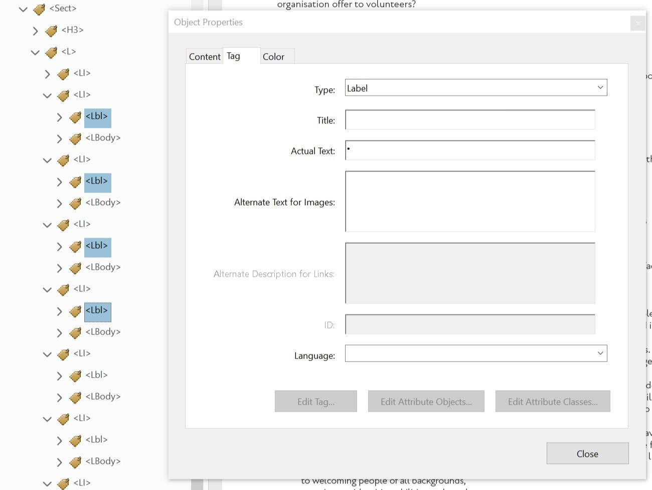 Screenshot of a list with many list items, and each list item is opened to show label and list body tags. Several label tags are selected, and in an adjacent object properties panel a bullet point has been entered into the actual text field.